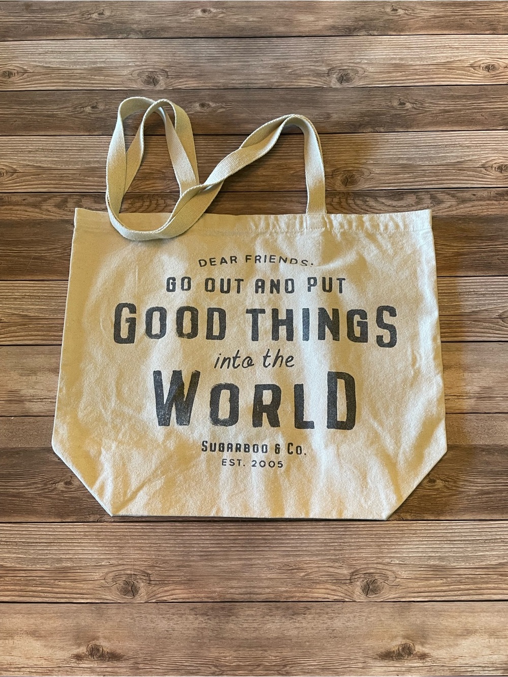 SugarBoo & Co. Go Out And Put Good Things into the World Tote